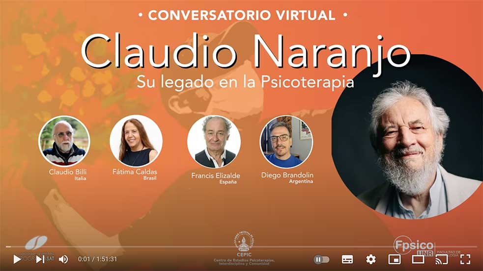 Claudio Naranjo – Su legado en la Psicoterapia